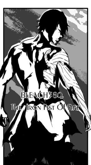 Железный кулак огня (Bleach 580)